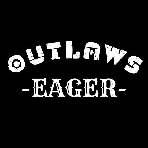 Outlaws Eager
